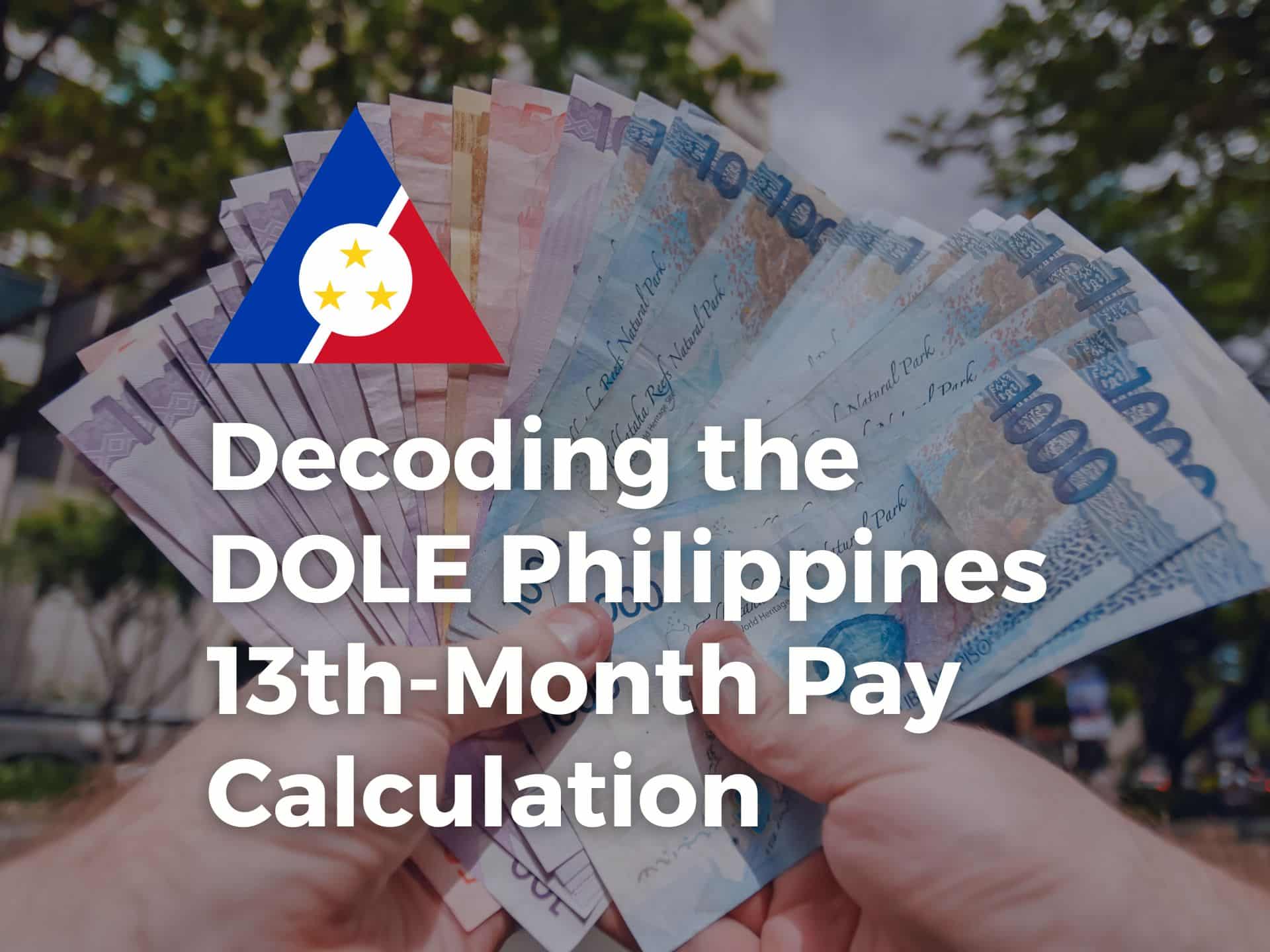 Fair Shares and Festivities: Understanding the DOLE Philippines 13th-Month Pay